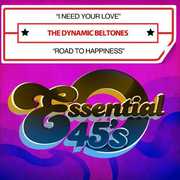 I Need Your Love / Road to Happiness , The Dynamic Beltones
