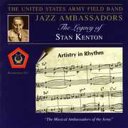 Legacy of Stan Kenton , U.S. Army Field Jazz Band
