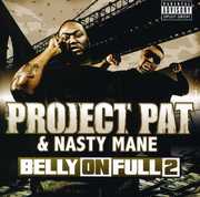 Belly on Full 2 , Project Pat