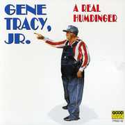 Real Humdinger , Gene Tracy