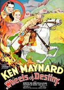 Wheels of Destiny , Ken Maynard