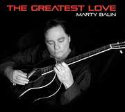 Greatest Love , Marty Balin