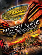 Ancient Aliens and the New World Order 