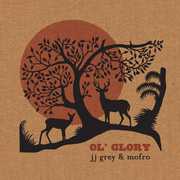 Ol Glory , JJ Grey
