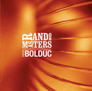 Randon Masters , Rémi Bolduc