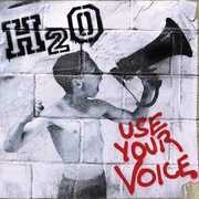 Use Your Voice , H2O