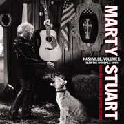 Nashville, Vol. 1: Tear The Woodpile , Marty Stuart