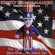 For Those About To Sniff Some Glue, We Salute You , Kristy Krash Majors