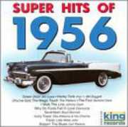 Super Hits Of 1956 , Various Artists