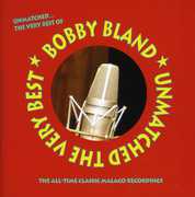 Unmatched: The Very Best , Bobby "Blue" Bland