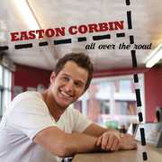 All Over the Road , Easton Corbin