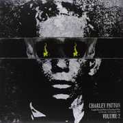 Complete Recorded Works In Chronological Order, Vol. 2 , Charley Patton