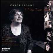 I Never Went Away , Carol Sloane