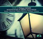 Faurr: Piano Music - Ballade, Nocturnes, Pelles Et MeLisande,PeneLope, Fantaisie