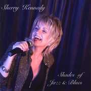 Shades of Jazz & Blues , Sherry Kennedy