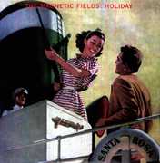 Holiday , Magnetic Fields