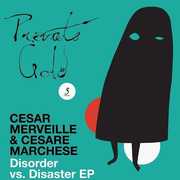 Disorder Vs. Disaster , Cesar Merveille