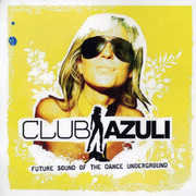 Club Azuli 2: Future Sound Of The Dance /  Various [Import] 