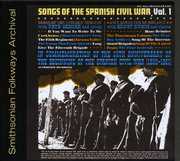 Songs of the Spanish Civil War 1: Lincoln Brigade , Pete Seeger