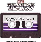 Marvel's Guardians Of The Galaxy: Cosmic Mix, Vol. 1 (Music from theAnimated  TV Series) 
