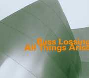 All Things Arise , Russ Lossing