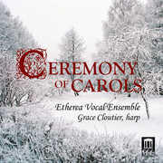 Ceremony of Carols , Grace Cloutier
