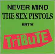 Tribute To The Sex Pistols , Various Artists