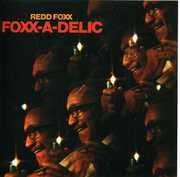 Foxx-A-Delic , Redd Foxx