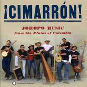 Cimarron! Joropo Music From The Plains Music Of Colombia , Grupo Cimarr n de Cuba