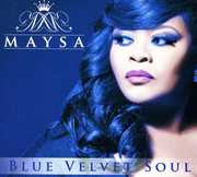 Blue Velvet Soul , Maysa