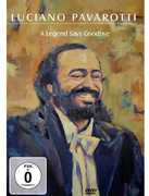 A Legend Says Goodbye , Luciano Pavarotti