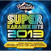 Super Karaoke Hits 2013 , Various Artists