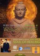 Body Mind & Soul 2: Soul of Healing the Mystery & , Deepak Chopra