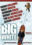 The Big White , Robin Williams