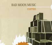 Empire , Bad Moon Music