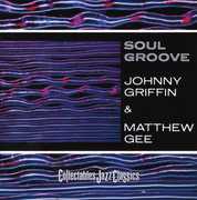 Soul Groove , Johnny Griffin