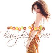 Barbara Fasano: Busy Being Free , Barbara Fasano