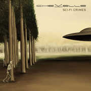 Sci-Fi Crimes , Chevelle