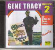 69 Miles to Gene Tracy , Gene Tracy