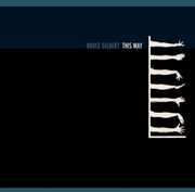 This Way , Bruce Gilbert