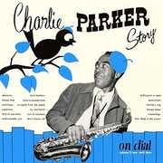 Story On Dial Vol 2 [Import] , Charlie Parker