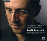 18th Century Flemish Harpsichord Music , Ewald Demeyere