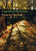 Paris Inthe Fall , The Legendary Pink Dots