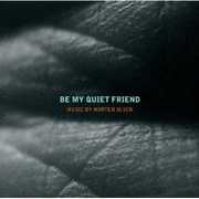 Be My Quiet Friend , Morten Olsen