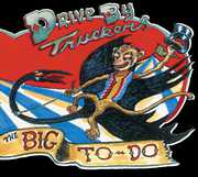 Big To-Do , Drive-By Truckers