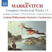 Complete Orchestral Works 3 , Christopher Lyndon-Gee