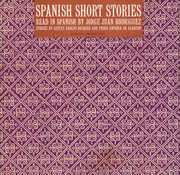 Spanish Short Stories: Read in Spanish , Jorge Juan Rodriguez