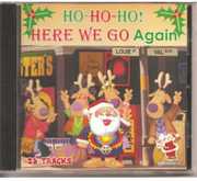 Ho Ho Ho Here We Go Again , Various Artists