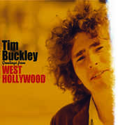 Greetings From West Hollywood , Tim Buckley