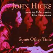 Some Other Time , John Hicks